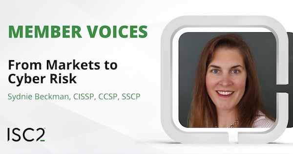 Women in Cybersecurity: Sydnie Beckman, CISSP, CCSP, SSCP