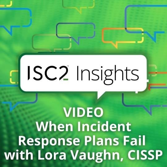 When Incident Response Plans Fail – Lora Vaughn, CISSP