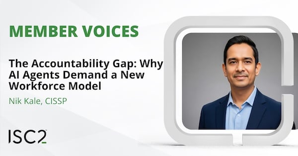 AI Month: Why AI Agents Demand a New Workforce Model - Nik Kale, CISSP