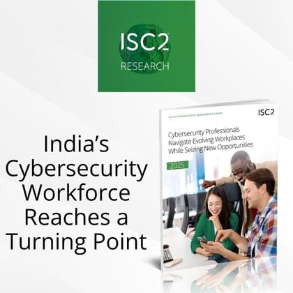 India’s Cybersecurity Workforce Reaches a Turning Point: Skills, AI and Retention Define the Next Challenge