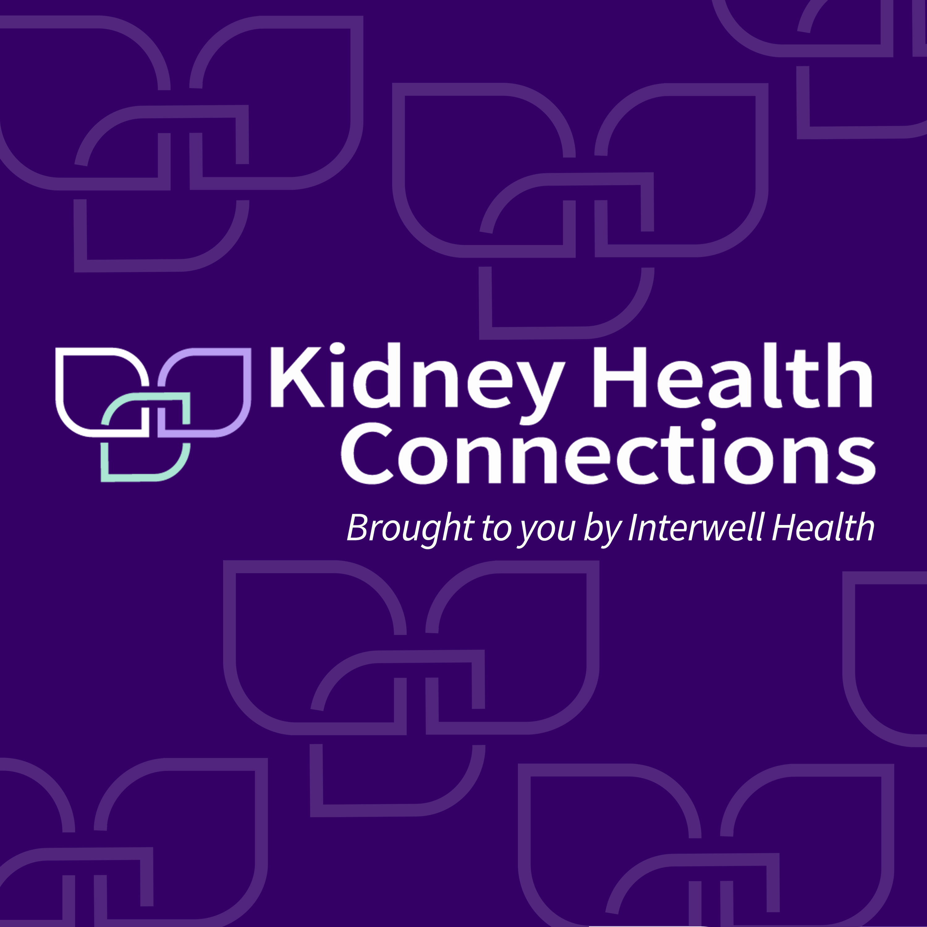 Kidney Health Connections Podcast Tile