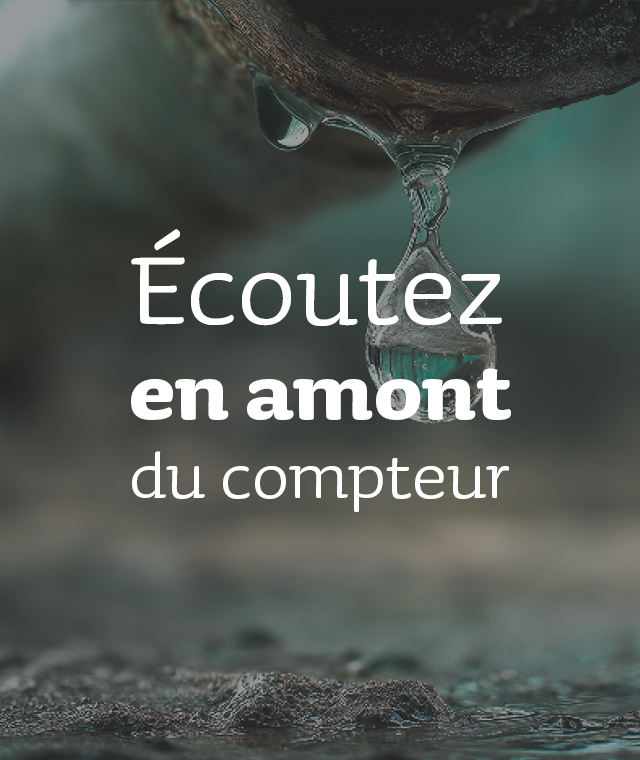 Écoutez en amont du compteur