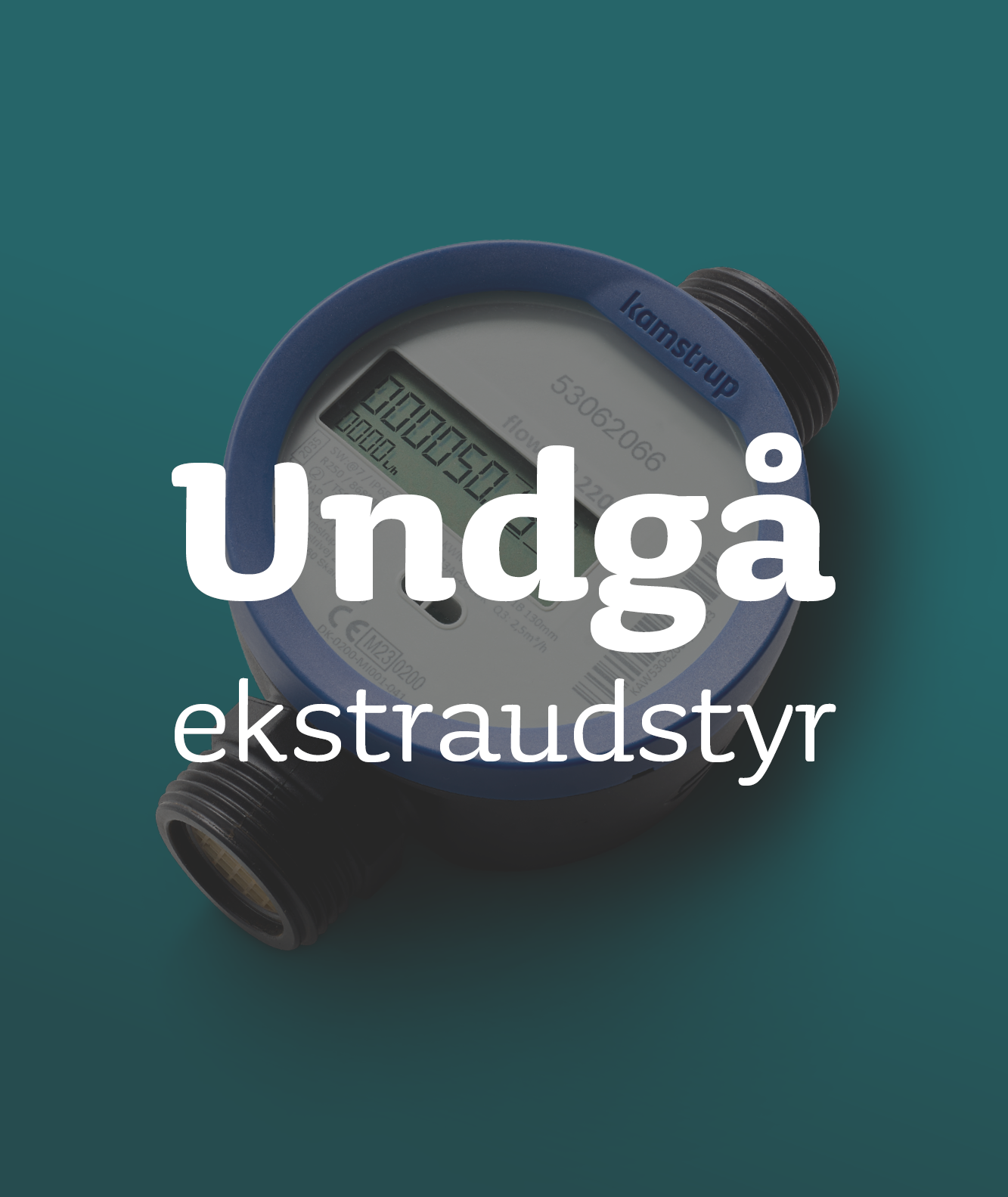 Indbygget uden behov for ekstraudstyr
