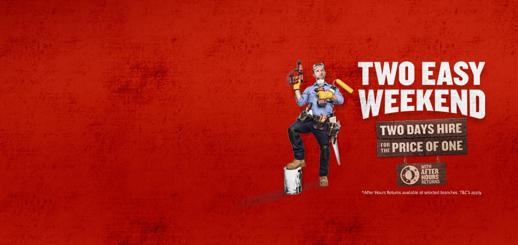 Kennards Hire Two easy weekend campaign banner