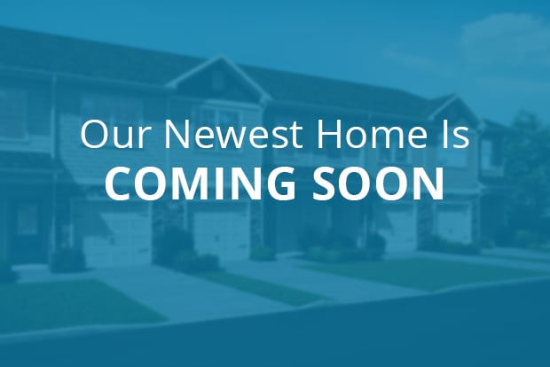 Our Newest Home is Coming Soon text overlaid on townhome rendering