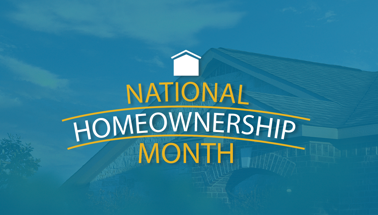 National Homeownership Month logo overlaid on home image