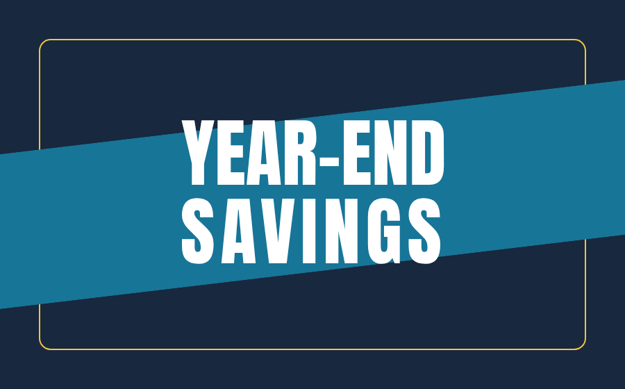 Year-End Savings