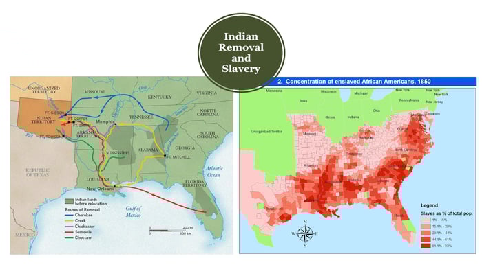 Maps that show the routes of Indian removal and the presence of slavery