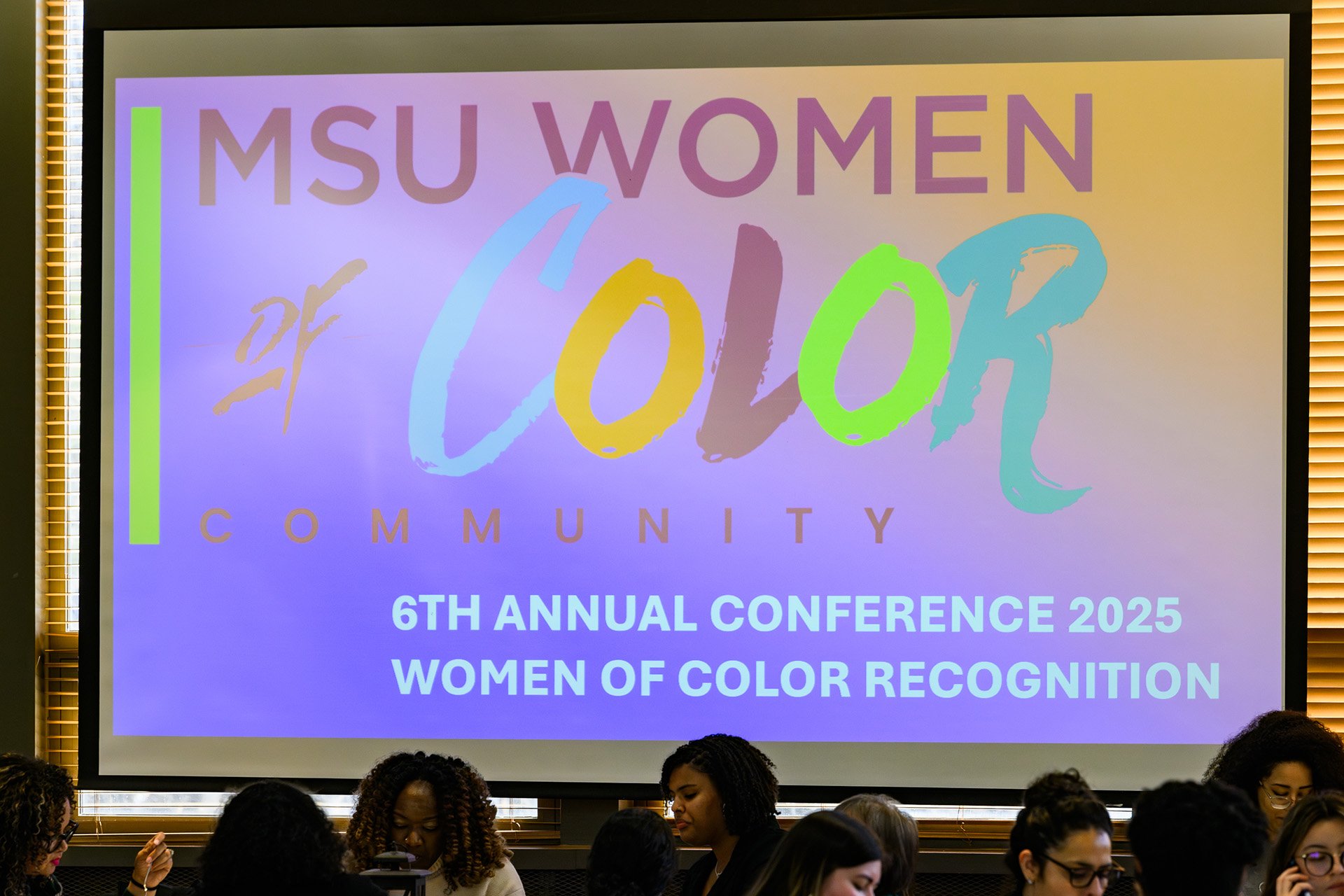 MSU Women of Color Community 6th annual conference projected slide in room of attendees