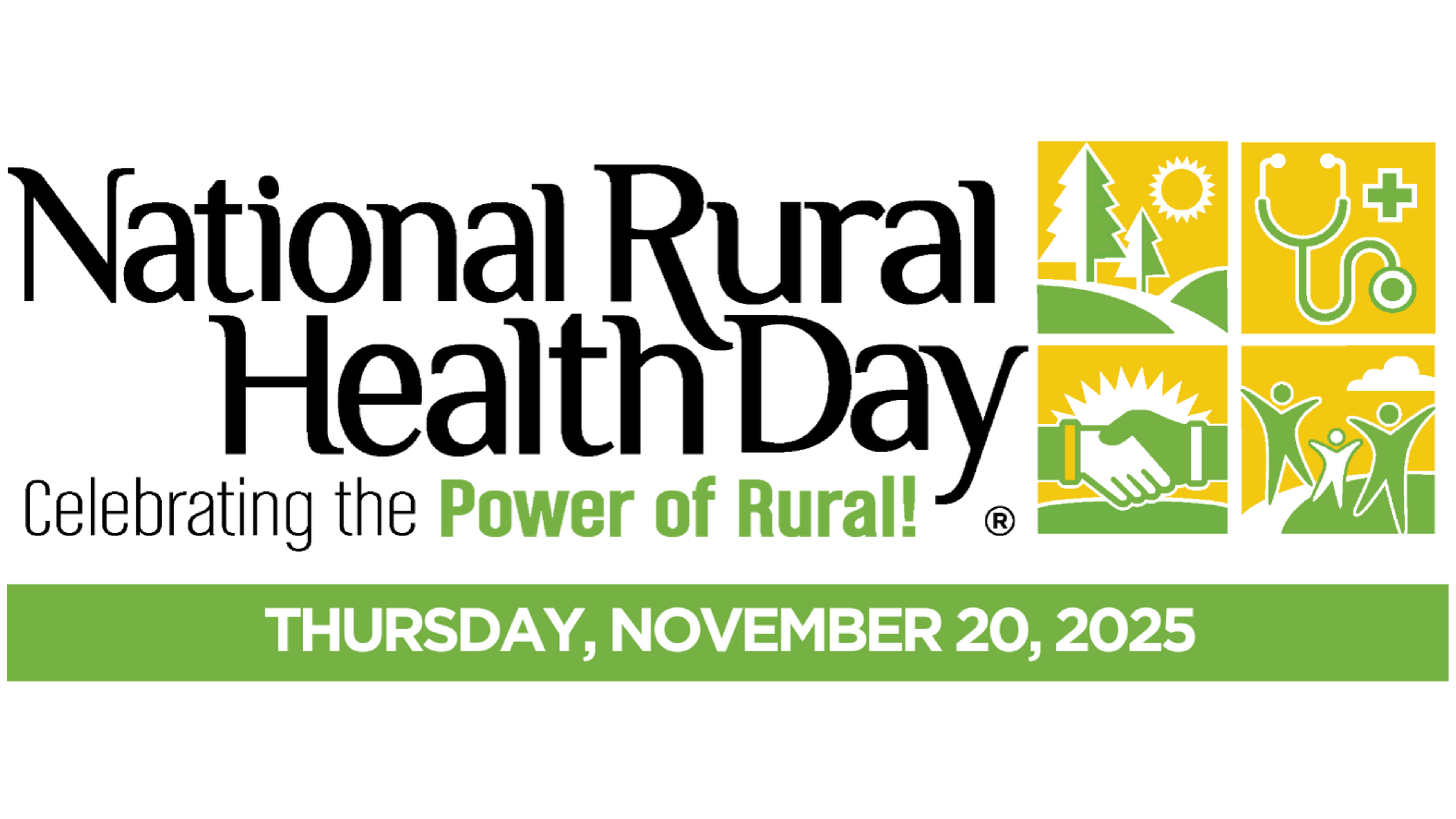 National Rural Health Day, Celebrating the Power of Rural! Thursday, November 20, 2025