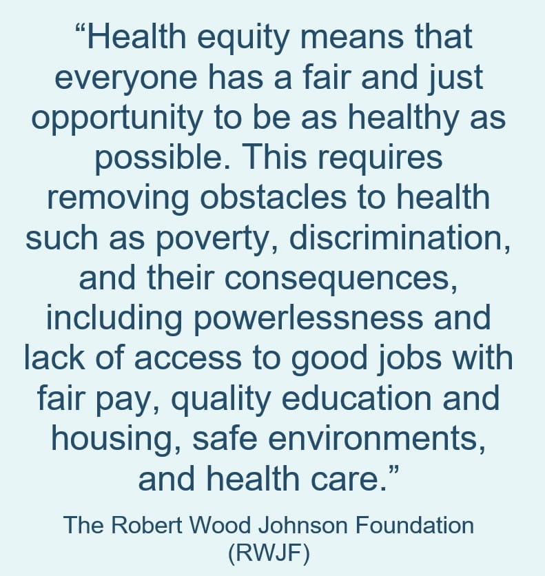 Health equity definition from the RWJF
