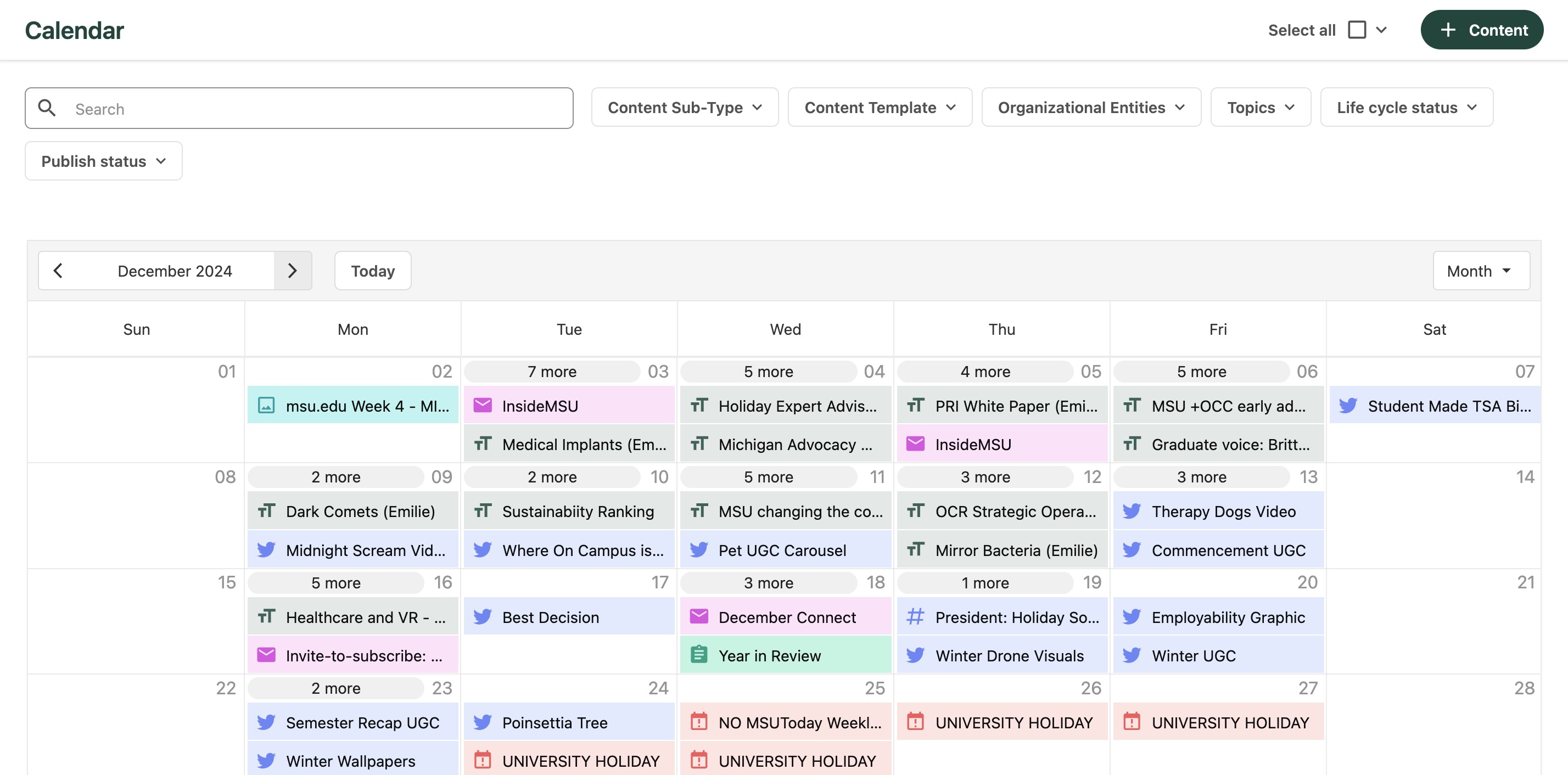 The calendar view shows all the content planned within the displayed timeframe, the content type and status. Filters are available to reduce what is visible.