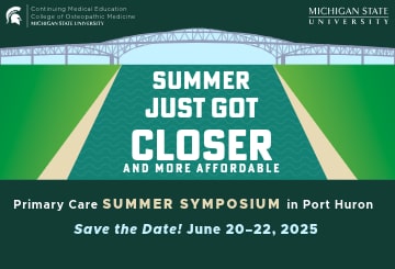 Promotional poster for Michigan State University's Primary Care Summer Symposium 2025.