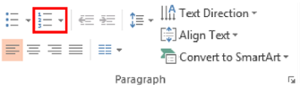 Top home ribbon in Microsoft PowerPoint. Numbering option highlighted from Paragraph section