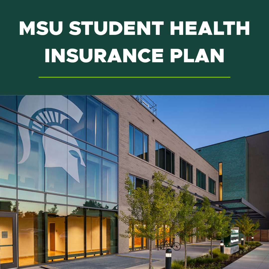 MSU Student Health Insurance Plan
