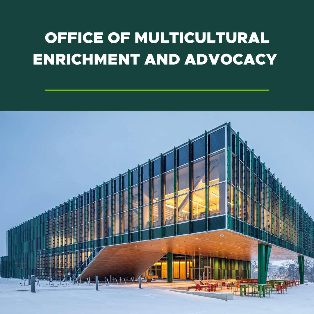 Office of Multicultural Enrichment and Advocacy