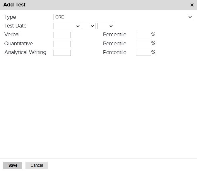 Pop-up form titled 'Add Test' for entering GRE test results. Fields include test date (with dropdowns for month, day, and year), and sections to input scores and percentile rankings for Verbal, Quantitative, and Analytical Writing. Each section has two fields: one for the score and one for the percentile (with '%' symbol). Buttons labeled 'Save' and 'Cancel' are located at the bottom of the form.