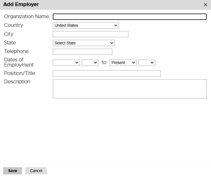Pop-up form titled 'Add Employer' for entering employment history in a university application. Fields include Organization Name, Country (set to United States), City, State (dropdown), Telephone, Dates of Employment (with start and end date dropdowns, defaulting to 'Present'), Position/Title, and Description. At the bottom are 'Save' and 'Cancel' buttons.