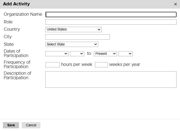 Pop-up form titled 'Add Activity' for entering extracurricular or relevant experience in a university application. Fields include Organization Name, Role, Country (defaulted to United States), City, State (dropdown), Dates of Participation (with dropdowns for start and end dates, defaulted to 'Present'), Frequency of Participation (hours per week and weeks per year), and a large text box for Description of Participation. 'Save' and 'Cancel' buttons are located at the bottom of the form.