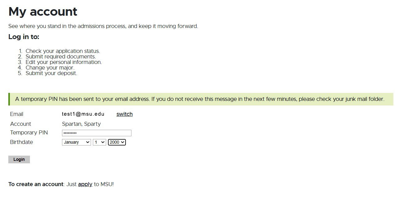 Login page for a university admissions portal titled 'My account.' Instructions are provided to check application status, submit documents, edit personal info, change major, and submit a deposit. A green highlighted message informs the user that a temporary PIN has been sent to their email. Below are fields for email, account name, temporary PIN, and birthdate selection, with a 'Login' button. A link is also provided to create a new account.