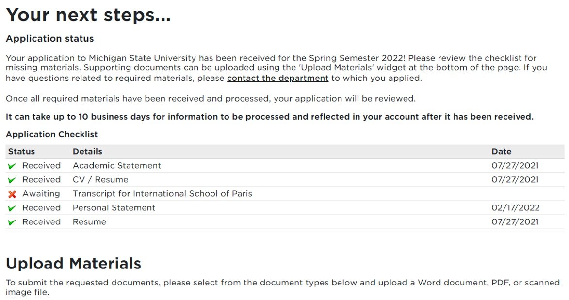 Confirmation page titled 'Your next steps...' indicating that the application to Michigan State University for Spring Semester 2022 has been received. A message explains that supporting documents can be uploaded and reviewed, and that processing may take up to 10 business days. An 'Application Checklist' shows status updates: 'Received' for Academic Statement, CV/Resume, Personal Statement, and Resume; 'Awaiting' for Transcript from the International School of Paris. Each item has an associated date. Below, a section titled 'Upload Materials' instructs users to upload documents as Word, PDF, or image files.