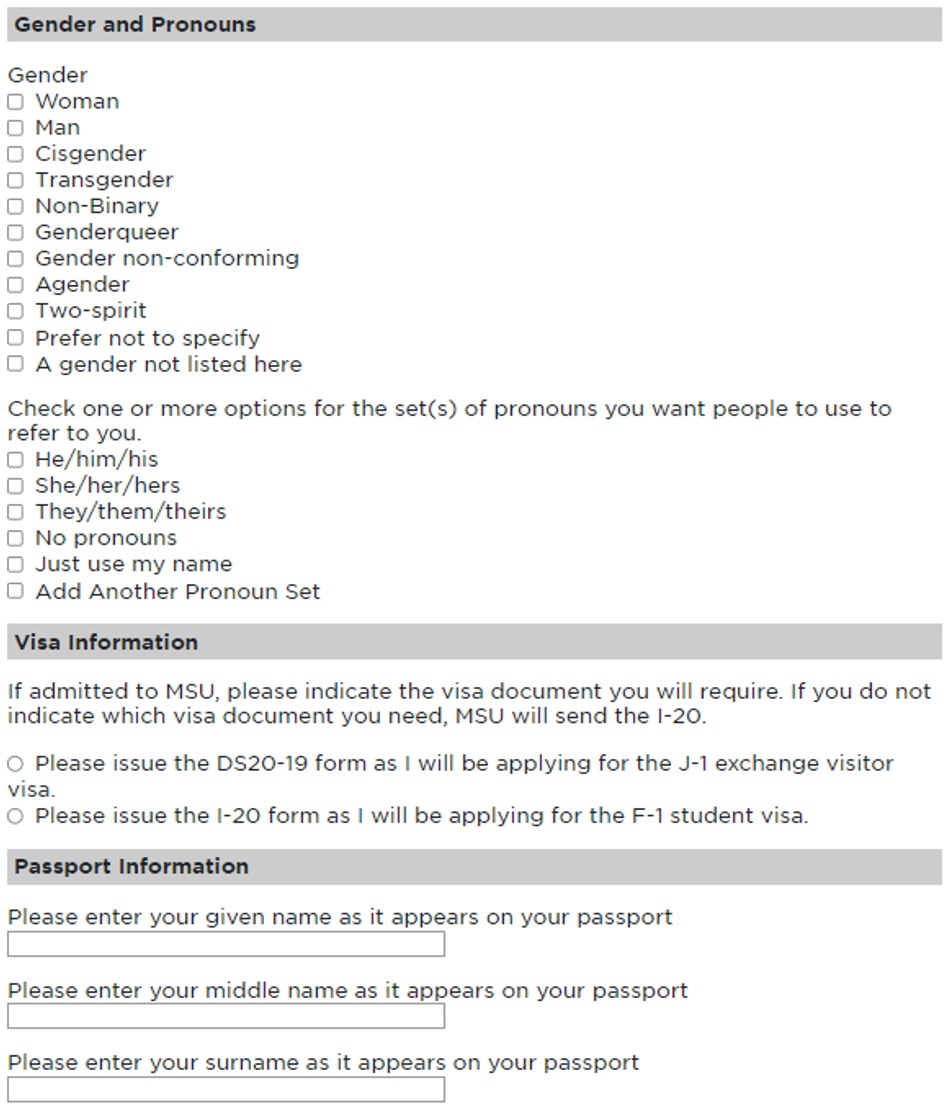 University application form sections for Gender and Pronouns, Visa Information, and Passport Information. The Gender and Pronouns section includes multiple checkboxes for gender identities (e.g., Woman, Man, Transgender, Non-Binary, Two-spirit, Prefer not to specify) and pronoun preferences (e.g., He/him/his, She/her/hers, They/them/theirs, No pronouns, Just use my name). The Visa Information section asks applicants to choose between the DS2019 form for J-1 exchange visitor visa or the I-20 form for F-1 student visa. The Passport Information section includes three text fields to enter the given name, middle name, and surname as they appear on the applicant's passport.