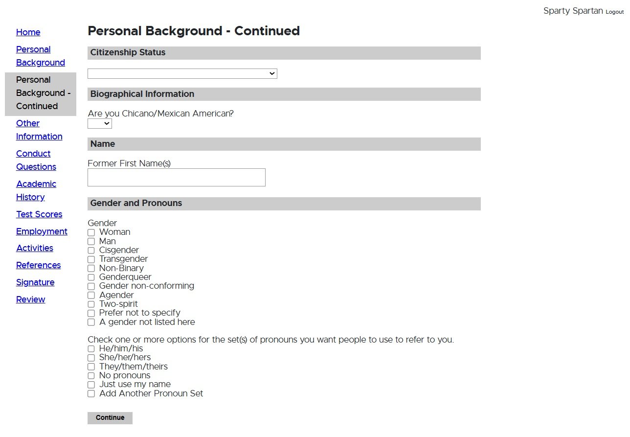 Application form page titled 'Personal Background - Continued' for Michigan State University. Sections include Citizenship Status (dropdown menu), Biographical Information with a question 'Are you Chicano/Mexican American?' (dropdown), and a field to enter 'Former First Name(s).' The 'Gender and Pronouns' section offers multiple checkboxes for gender identity options such as Woman, Man, Cisgender, Transgender, Non-Binary, and others. Pronoun options include He/him/his, She/her/hers, They/them/theirs, No pronouns, Just use my name, and Add Another Pronoun Set. A 'Continue' button appears at the bottom.