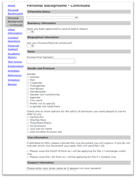 Personal Background - Continued  A screenshot of the Personal Background - Continued tab of the application, showing citizenship status, gender and pronouns, visa information, and more.