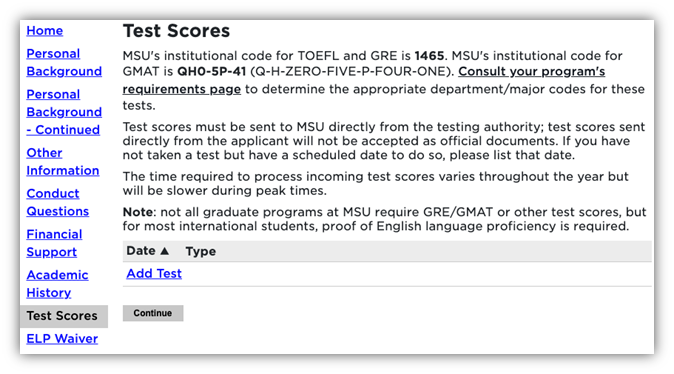 MSU application “Test Scores” page; codes: TOEFL/GRE 1465, GMAT QH0-5P-41 (Q-H-ZERO-FIVE-P-FOUR-ONE); instructions to send official scores; empty list with Add Test link, sidebar with Test Scores selected, Continue button, ELP Waiver link.
