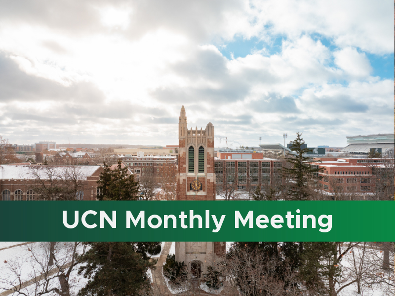 A photo of the Beaumont Tower in winter, with a green stripe along the bottom and white text reading "UCN Monthly Meeting"