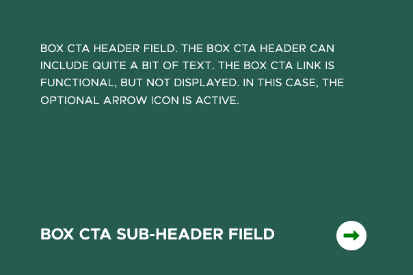 A screenshot of a Box CTA component shows a green rectangle with white text. Thin, all caps text at the top reads: 