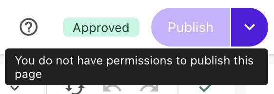 Screenshot of a page status indicating everything has been approved. The Action button has changed to read Publish and a message appears reading 
