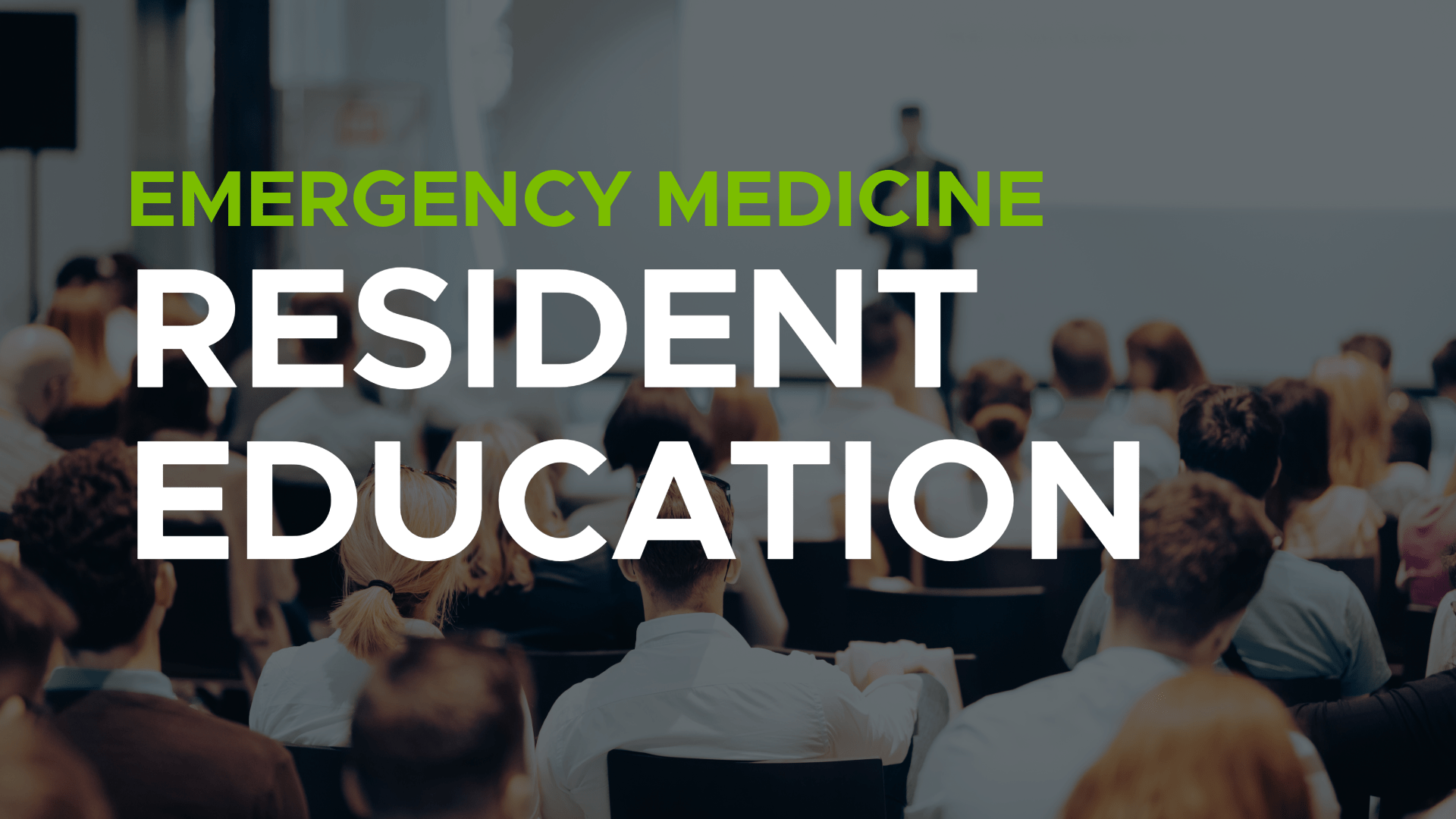 Emergency Medicine Resident Education