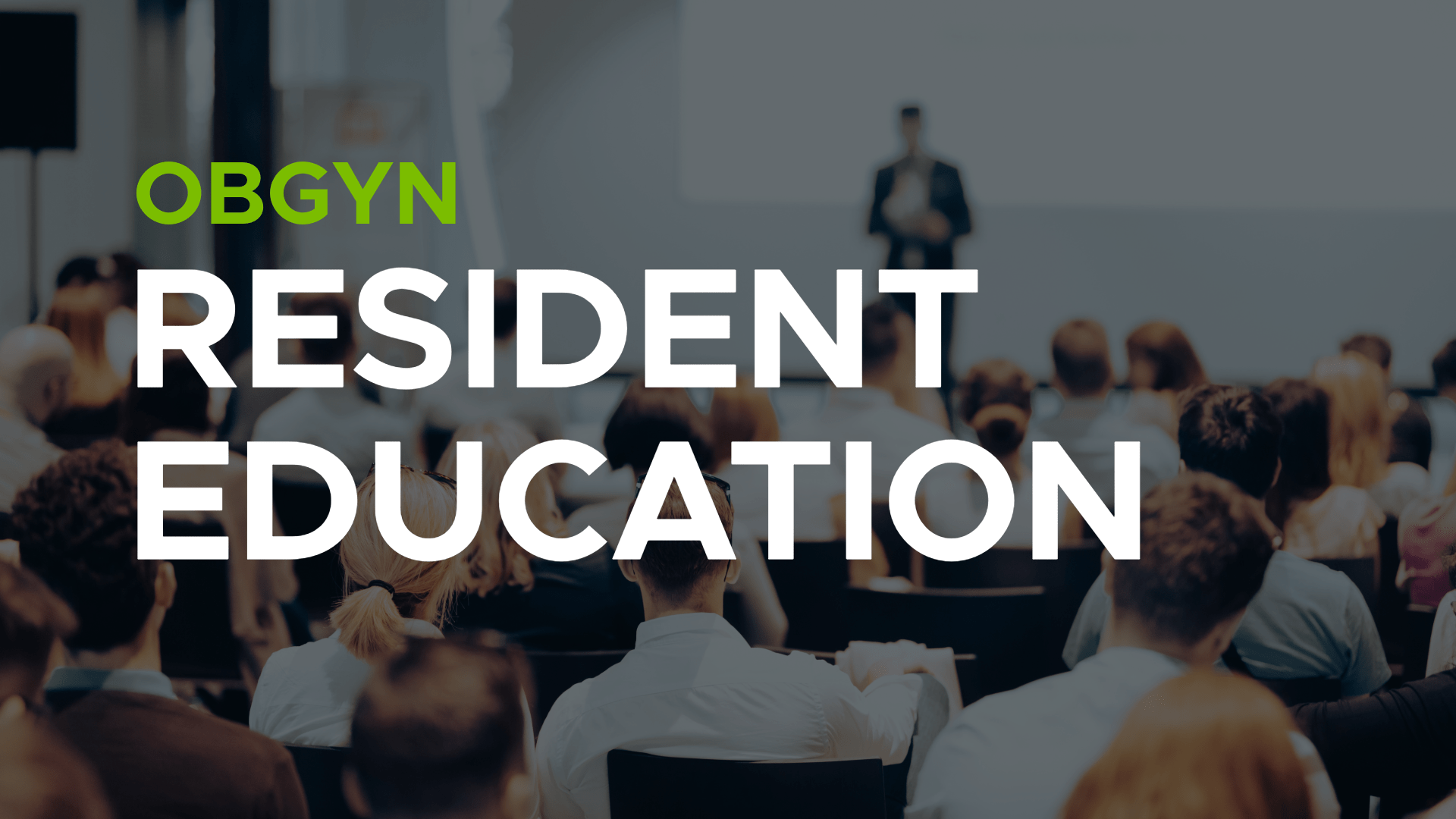 OBGYN Resident Education