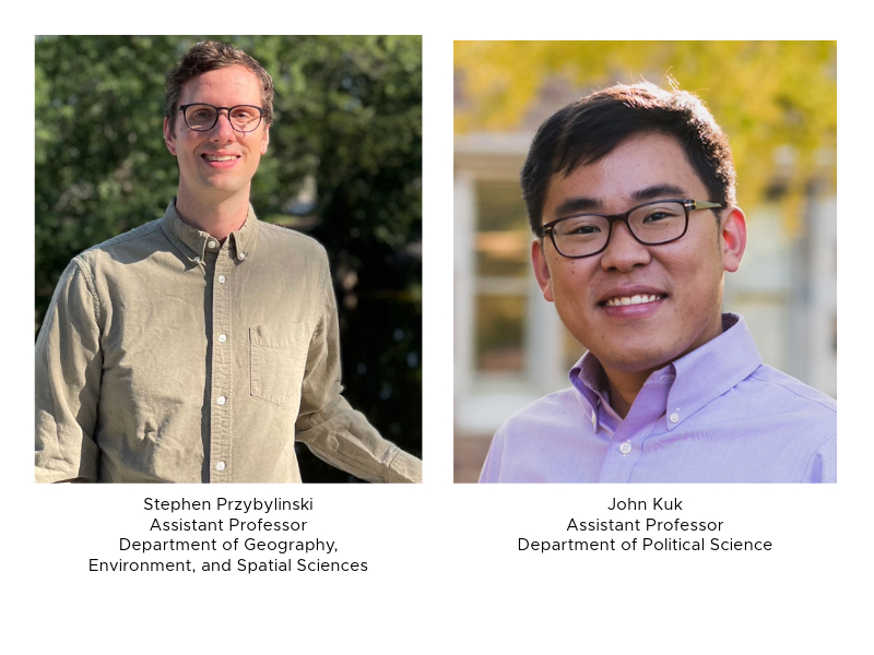 A side by side photo of Stephen Przybylinski, an assistant professor in the Department of Geography, Environment, and Spatial Sciences, and John Kuk, an assistant professor in the Department of Political Science at Michigan State University