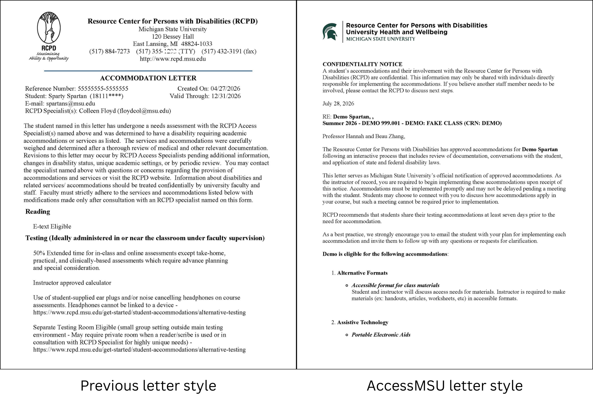Side by side example of the previous Accommodation Letter style on the left and the new AccessMSU style on the right. The old version notably features a large header area with the RCPD tree logo and contact information, versus the new style simple has RCPD's unit signature at the top. Both documents present student info, confidentiality agreements, and a list of approved accommodations.