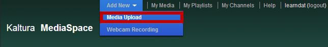 Screenshot of Add New dropdown menu with Media Upload selected in the Kaltura MediaSpace header