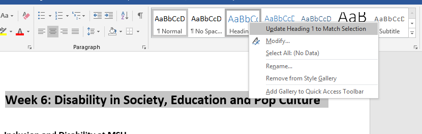 Top ribbon in Microsoft Word under home tab. Drop down menu from Heading 1 option selecting Update heading 1 to match selection.