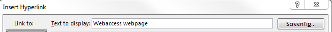 Insert hyperlink window. Text to display box with the example descriptive text as Webaccess web page 