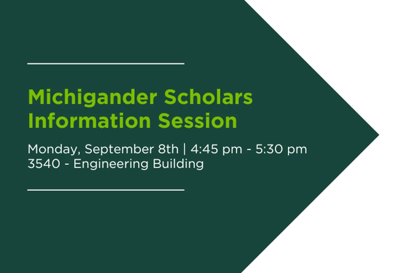 graphic that says "Michigander Scholars Information Session" with smaller text on info of the date, the time and location