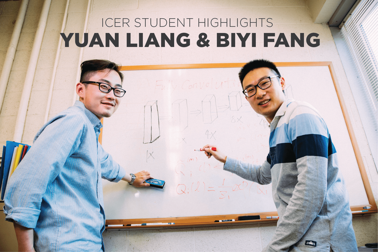 Biyi Fang and Yuan Liang with text reading: ICER Student Highlights Yuan Liang & Biyi Fang