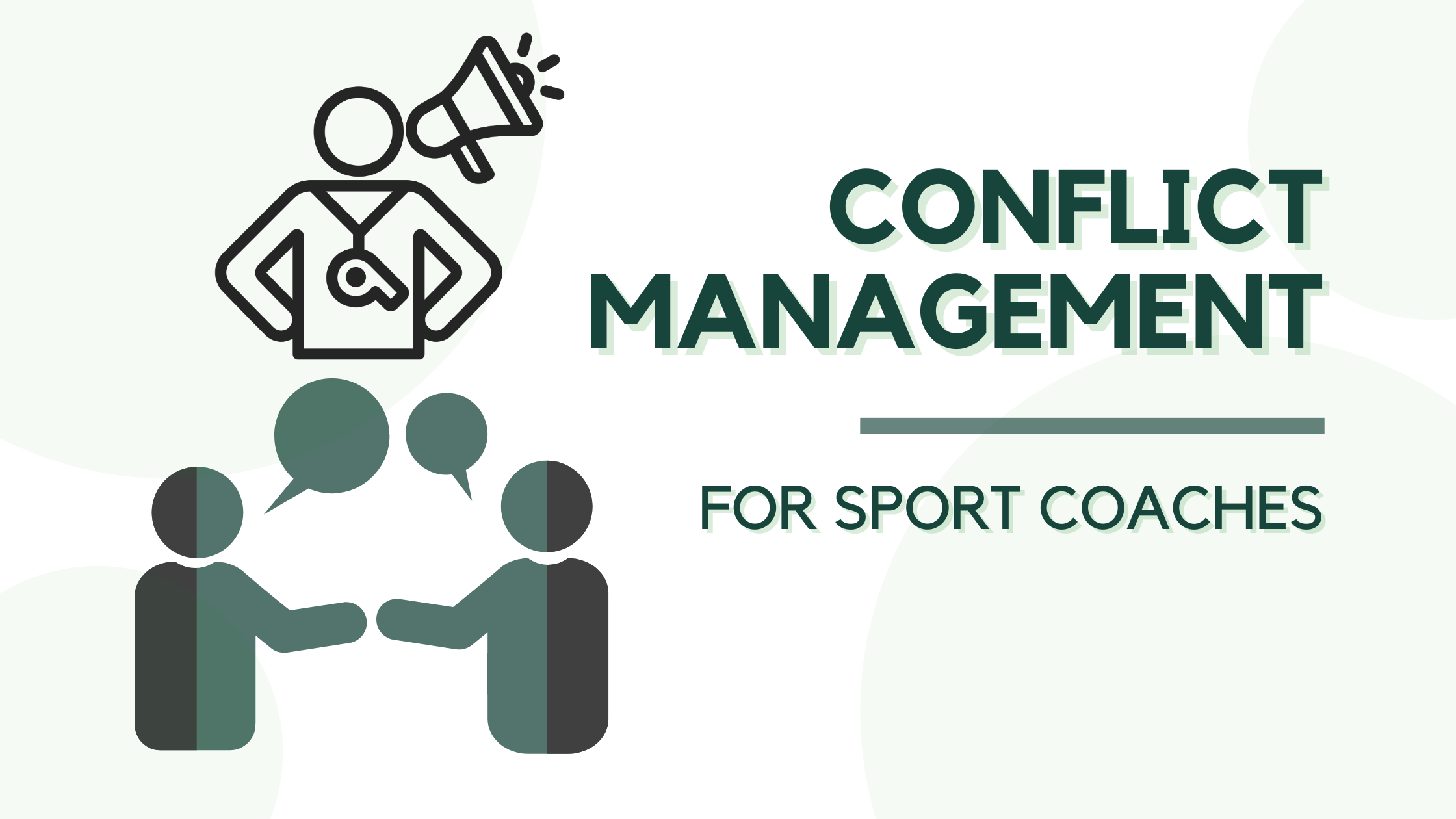 Graphic that says Conflict Management for Sport Coaches