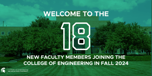 Graphic welcoming new faculty members joining the College of Engineering in Fall 2024