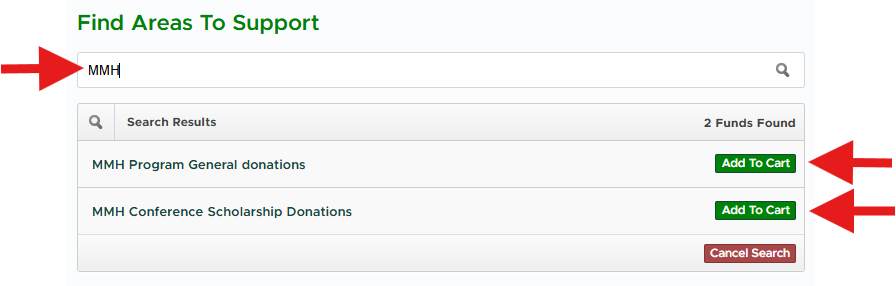 A screenshot of the "Giving to MSU" donation portal showing the "Find Areas to Support Section". Red arrows indicate where to type "MMH" in the search box, as well as the "Add To Cart" buttons next to each search result.