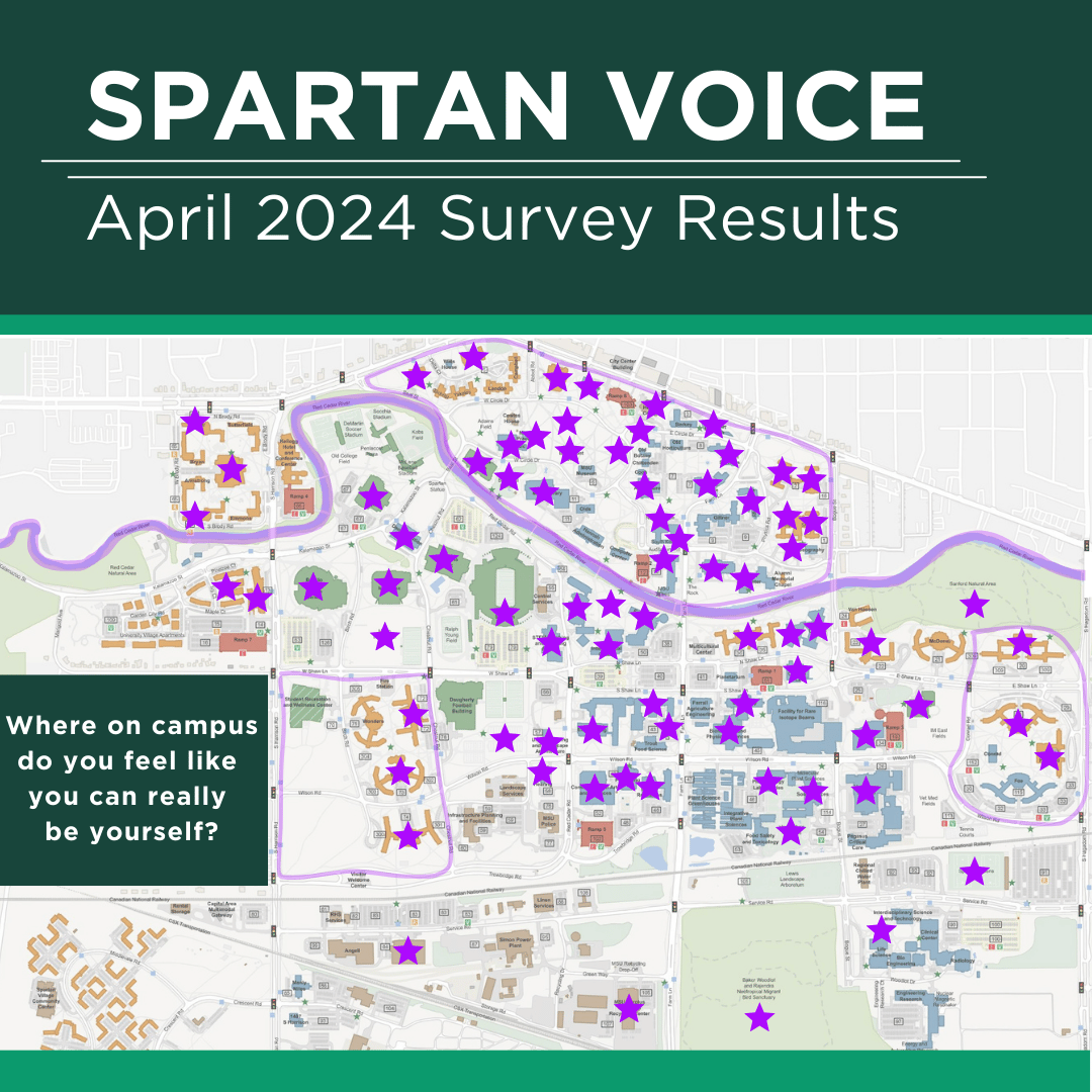 Spartan Voice April 2024 survey results infographic displaying a campus map covered with response markers indicating locations where students reported feeling most comfortable being themselves. Markers appear throughout academic, residential, recreational, and campus gathering spaces, showing that responses were distributed broadly across the university.