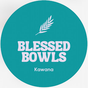 Blessed Bowls