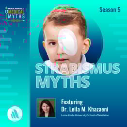 PODCAST Strabismus with Dr Leila M Khazaeni