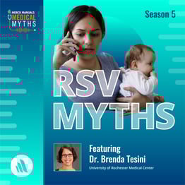 PODCAST RSV Myths and Misconceptions with Dr Brenda Tesini