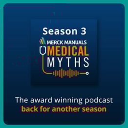 Merck Medical Myths - Season 3