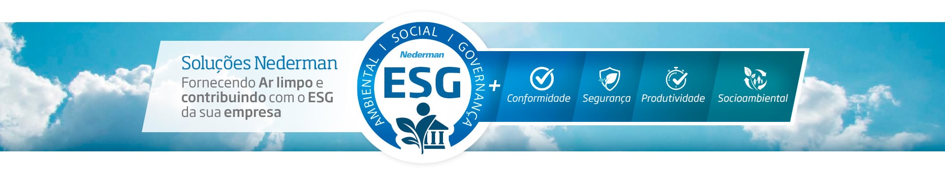 ESG Nederman | Soluções Nederman Fornecendo Ar limpo e contribuindo com o ESG da sua empresa